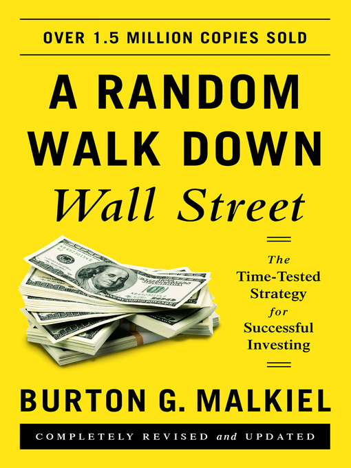 Title details for A Random Walk Down Wall Street by Burton G. Malkiel - Wait list